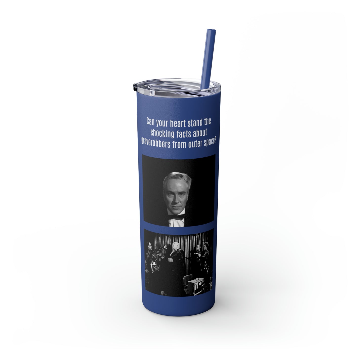 Plan 9 from Outer Space Classic TV & Film Skinny Tumbler with Straw, 20oz